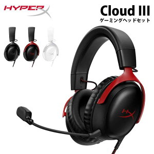 [FF14推奨] HyperX Cloud III ゲーミングヘッドセット 全3色 727