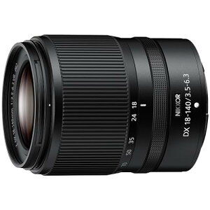 Nikon 高倍率ズームレンズ NIKKOR Z DX 18-140mm f/3.5-6.