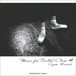 バレエ CD 蛭崎あゆみ Music for Ballet Class 4 Ayumi H