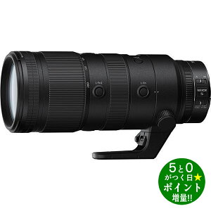 ◆枚数限定クーポン＋大口径望遠レンズ Zマウント フルサイズ対応 NIKKOR Z 70-