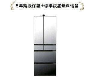 日立 R-HXCC62X-X[5年延長保証無料進呈/標準設置無料]617L 6ドア冷蔵庫R